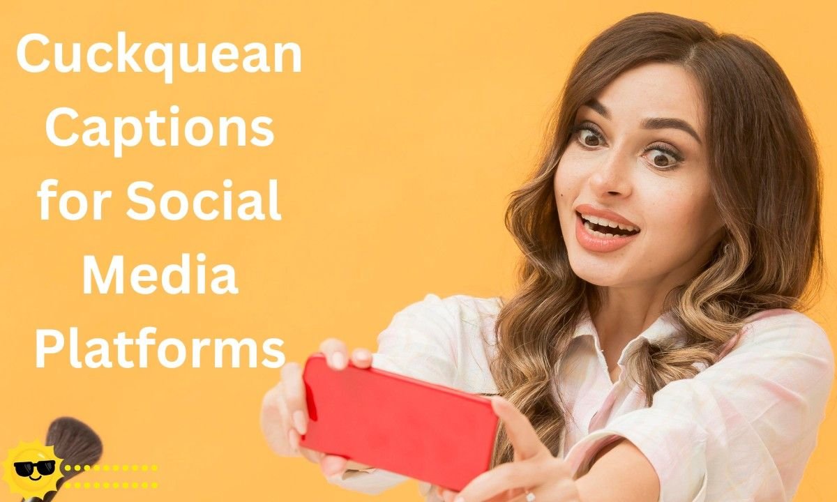 Cuckquean Captions for Social Media Platforms