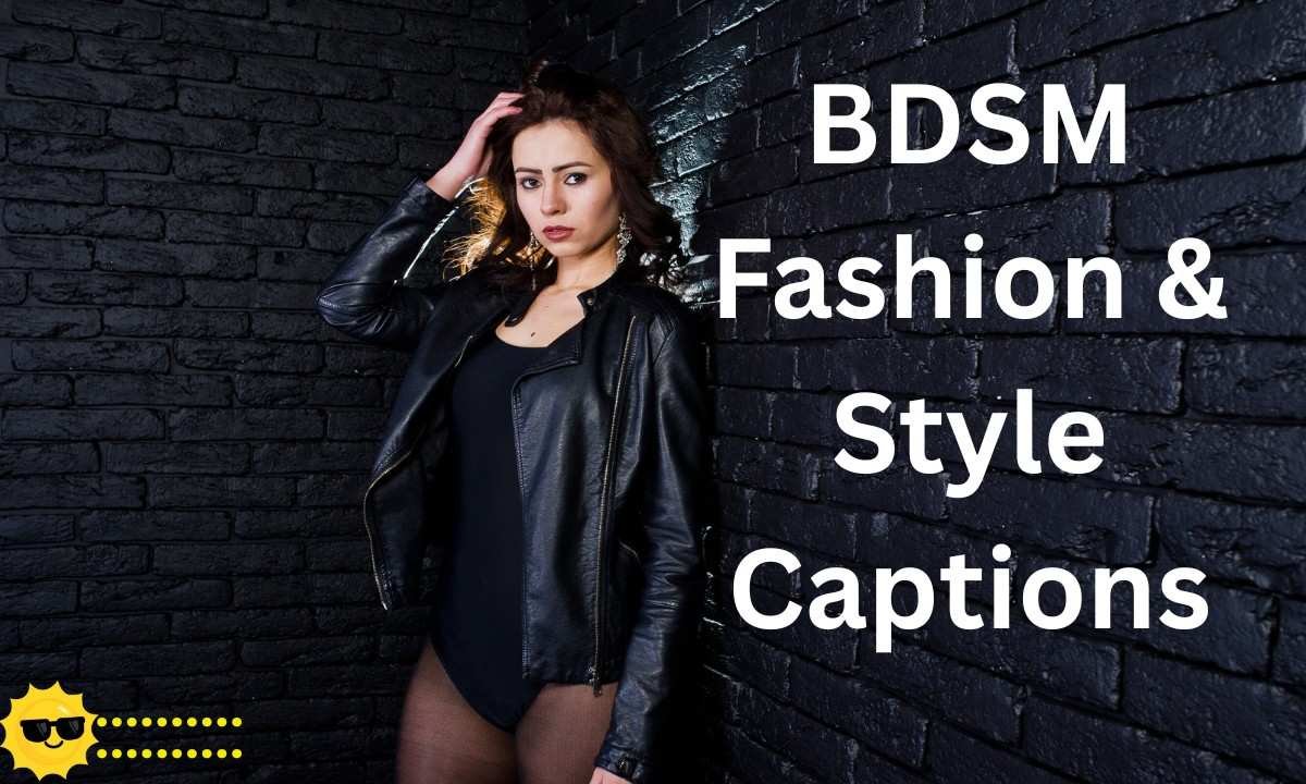 BDSM Fashion & Style Captions