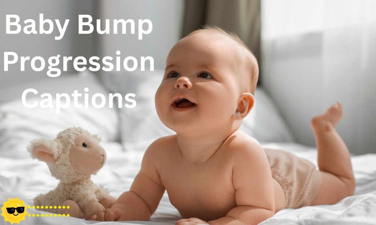 Baby Bump Progression Captions