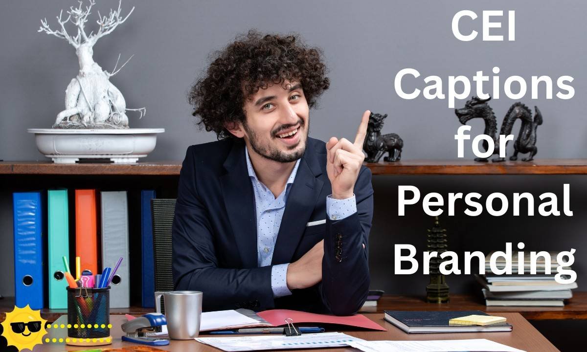 Discover CEI captions for personal branding on Instagram, ideal for showcasing your skills, growth, and professional personality.