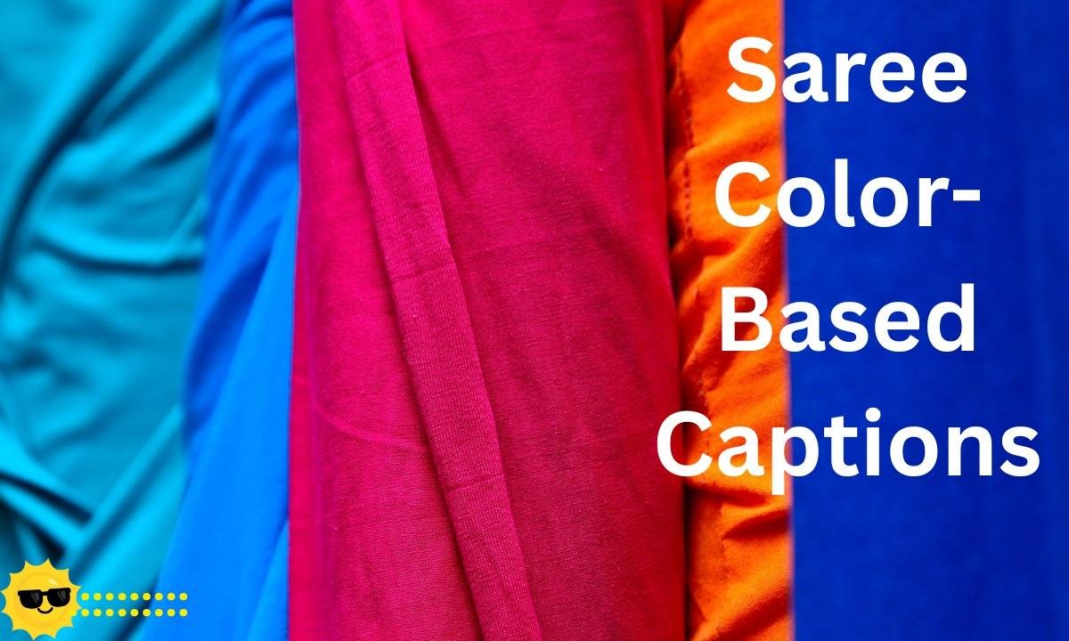 Saree Color-Based Captions