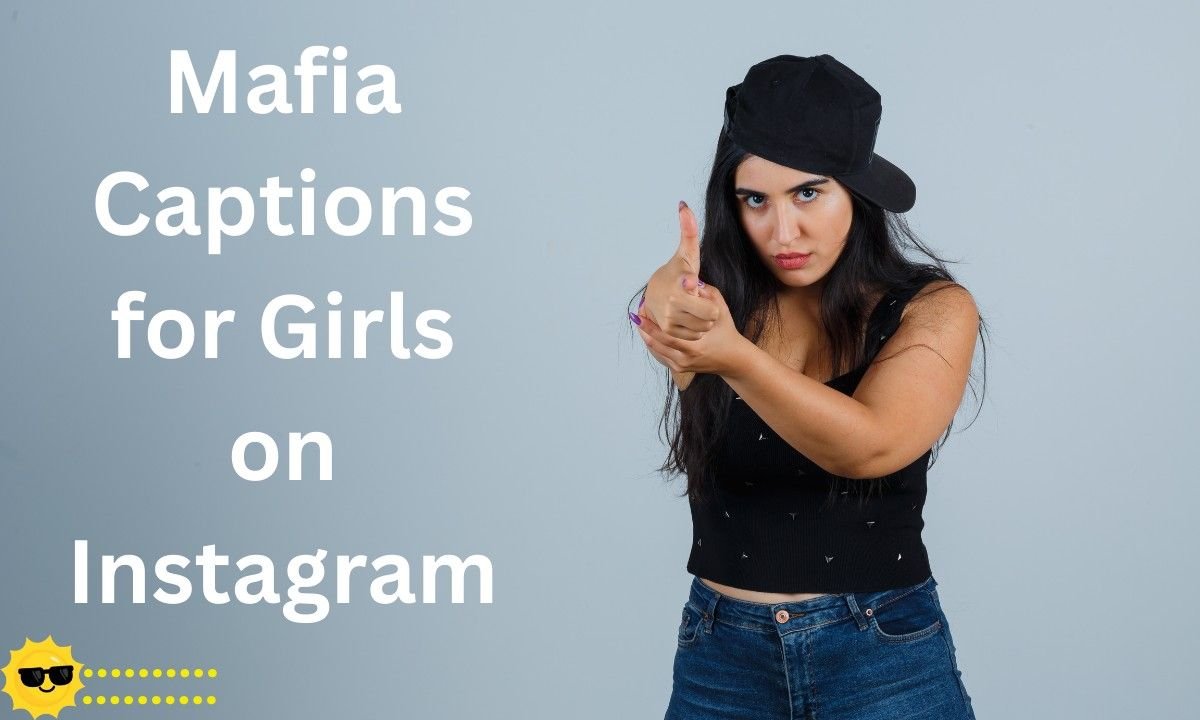 Fierce and fearless mafia captions for girls on Instagram to show confidence, power, and bold attitude. Perfect for strong, stylish posts and boss-lady vibes.