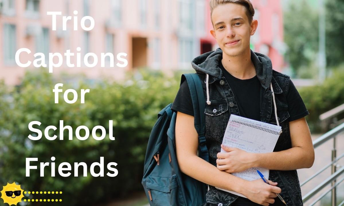 Celebrate your school memories with your besties! Fun trio captions for Instagram to showcase friendship, laughter, and unforgettable classroom adventures.