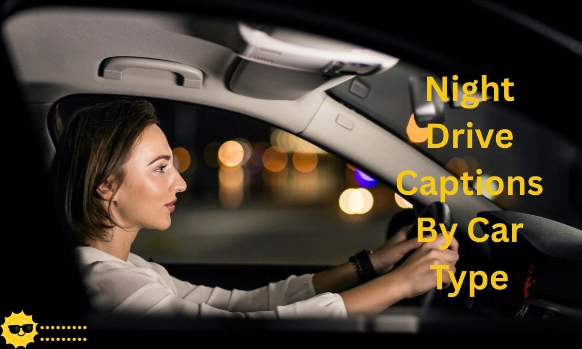 Night drive captions by car type, highlighting sports, luxury, SUV, and classic rides with unique nighttime vibes.